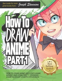 How to Draw Anime Part 1 - Stevenson, Joseph