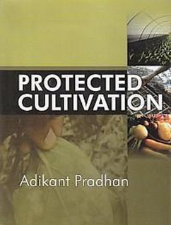 Protected Cultivation (eBook, ePUB) - Pradhan, Adikant