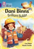 Dani Binns: Brilliant Builder