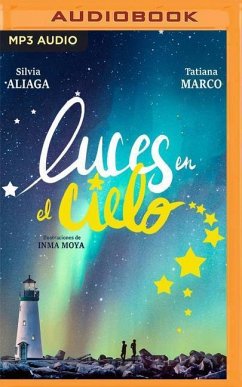 Luces En El Cielo (Narración En Castellano) - Aliaga, Silvia; Marco, Tatiana