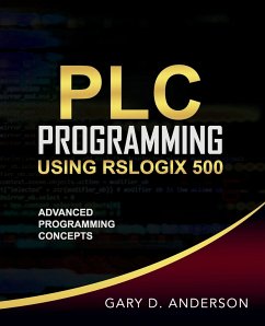 PLC Programming Using RSLogix 500 - Anderson, Gary D.