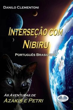 Interseção com Nibiru: As aventuras de Azakis e Petri - Danilo Clementoni