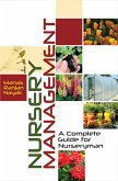 Nursery Management (A Complete Guide For Nurseryman) (eBook, ePUB) Nursery Management (A Complete Guide For Nurseryman) (eBook, ePUB)