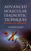 Advanced Molecular Diagnostic Techniques: Principles & Applications (eBook, ePUB) Advanced Molecular Diagnostic Techniques: Principles & Applications (eBook, ePUB)