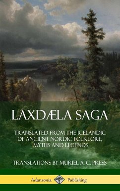 Laxdæla Saga - Anonymous; Press, Muriel A. C.