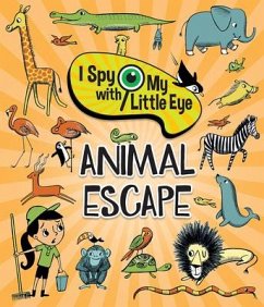 Animal Escape (I Spy with My Little Eye) - Smallman, Steve