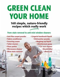 Green Clean Your Home - Neuhold, Manfred