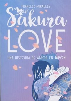 Sakura Love - Miralles, Francesc