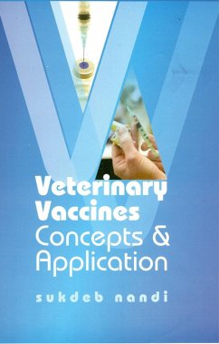 Veterinary Vaccines Concepts and Application (eBook, ePUB) - Nandi, Sukdeb