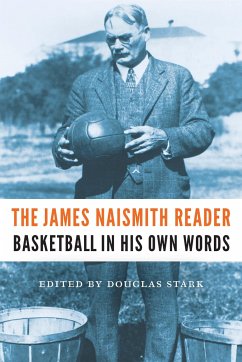 The James Naismith Reader - Naismith, James