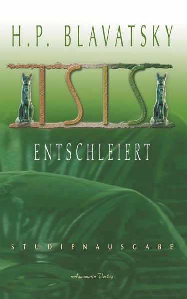 Isis entschleiert (eBook, ePUB) Isis entschleiert (eBook, ePUB)
