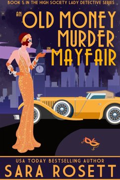 An Old Money Murder in Mayfair (High Society Lady Detective, #5) (eBook, ePUB) Cover An Old Money Murder in Mayfair (High Society Lady Detective, #5) (eBook, ePUB)