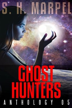 Ghost Hunters Anthology 05 - Marpel, S. H.