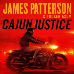 Cajun Justice - Patterson, James; Axum, Tucker