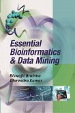 Essential Bioinformatics And Data Mining (eBook, ePUB)