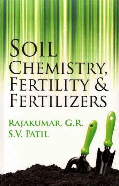 Soil Chemistry Fertility & Fertilizers (eBook, ePUB) - Rajkuamr, G. R.; Patil, S. V.