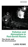 Pollution and Atmosphere in Post-Soviet Russia