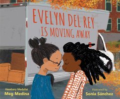 Evelyn del Rey Is Moving Away - Medina, Meg