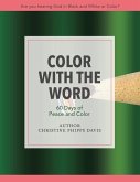 Color with the Word 60 Days of Peace and Color