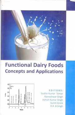 Functional Dairy Foods Concepts and Applications (eBook, ePUB) - Tomar, Sudhir K.; Singh, Rameshwar
