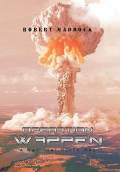 Operation Wappen - Maddock, Robert