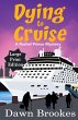 Dying to Cruise Large Print Edition - Bild 1