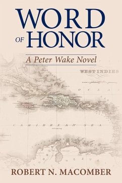 Word of Honor: A Peter Wake Novel - Macomber, Robert N.