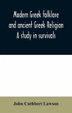 Modern Greek folklore and ancient Greek religion
