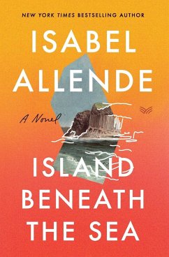 Island Beneath the Sea - Allende, Isabel