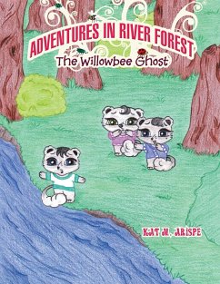 Adventures in River Forest - Arispe, Kat M.