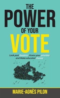 The Power of Your Vote - Pilon, Marie-Agnès