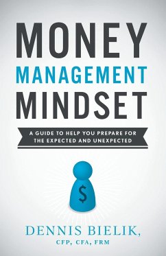 Money Management Mindset - Bielik, Dennis; Tbd
