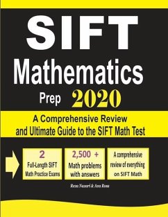 SIFT Mathematics Prep 2020: A Comprehensive Review and Ultimate Guide to the SIFT Math Test - Ross, Ava; Nazari, Reza