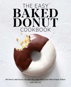 The Easy Baked Donut Cookbook - Mellas, Sara