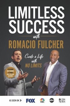 Limitless Success with Romacio Fulcher - Fulcher, Romacio