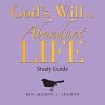 God's Will for Abundant Life - Bild 1