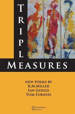 Triple Measures - Miller, K M; Gouge, Ian; Furniss, Tom