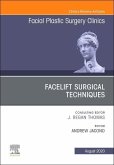 Facelift Surgical Techniques, an Issue of Facial Plastic Surgery Clinics of North America