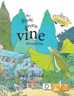 The Great Green Vine Invention - Future Generations, Voices of; David, Jona