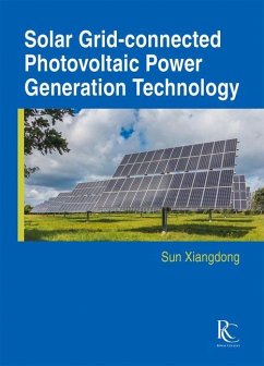 Solar Grid-Connected Photovoltaic Power Generation Technology - Sun, Xiangdong