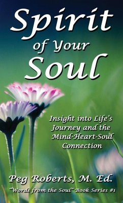 Spirit of Your Soul - Roberts, Peg