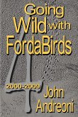 GOING WILD WITH FORDABIRDS Volume IV