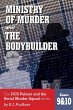 MINISTRY OF MURDER & THE BODYBUILDER - Bild 1