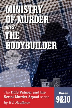 MINISTRY OF MURDER & THE BODYBUILDER - Faulkner, Barry