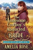 The Lonesome Cowboy's Abducted Bride