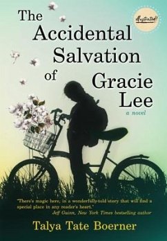 The Accidental Salvation of Gracie Lee - Boerner, Talya Tate