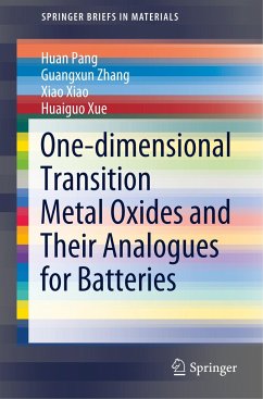 One-dimensional Transition Metal Oxides and Their Analogues for Batteries - Pang, Huan;Zhang, Guangxun;Xiao, Xiao