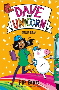 Dave the Unicorn: Field Trip - Bird, Pip