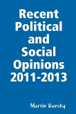 Recent Political and Social Opinions 2011-2013