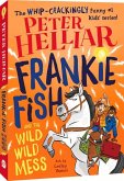 Frankie Fish and the Wild Wild Mess: Volume 5